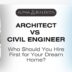Architect vs Civil Engineer