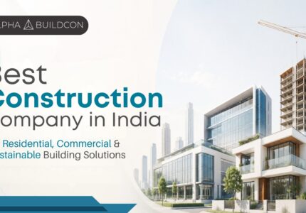 Best Construction Company in India