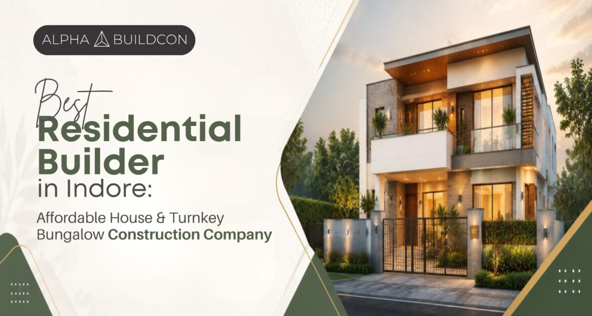 Best Residential Builders in Indore